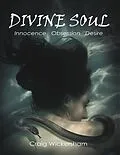 E-Book (epub) Divine Soul von Craig Wickersham
