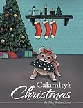 E-Book (epub) Calamity's Christmas von Meg Bolton Scott Scott