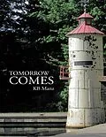 E-Book (epub) Tomorrow Comes von Kb Manz