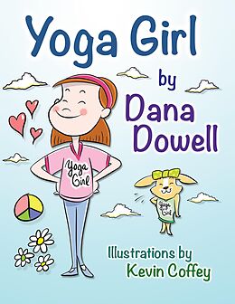 E-Book (epub) Yoga Girl von Dana Dowell, Kevin Coffey