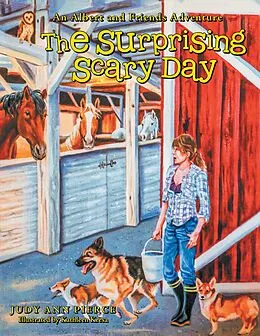E-Book (epub) The Surprising Scary Day: An Albert and Friends Adventure von Judy Ann Pierce
