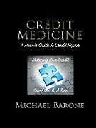Couverture cartonnée Credit Medicine de Michael Barone