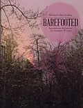 E-Book (epub) Barefooted: Spontaneous Reflections of a Southern Woman von Barbara Collins Golding