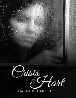 E-Book (epub) Crisis of Hart von Darla B. Collette