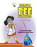 E-Book (epub) There's a Bee In My Book Bag!: A Tale With Two Sides von Lisa Martin Suber, Kanika Mishra