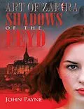 E-Book (epub) Art of Zafira: Shadows of the Feyd von John Payne