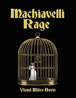 E-Book (epub) Machiavelli Rage von Ylond Miles-Davis
