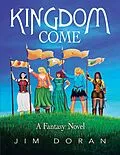 E-Book (epub) Kingdom Come: A Fantasy Novel von Jim Doran