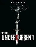 E-Book (epub) The Undercurrent von T. A. Sankar