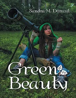 E-Book (epub) Green Beauty von Sandra M. Dorazil