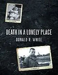 E-Book (epub) Death In a Lonely Place von Donald R. White
