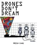 E-Book (epub) Drones Don't Dream von Mreeuh Chang