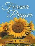 E-Book (epub) Forever Prayer von Jimmie L. Hancock