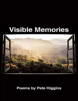 E-Book (epub) Visible Memories von Pete Higgins