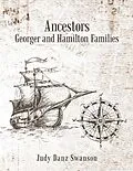 E-Book (epub) Ancestors Georger and Hamilton Families von Judy Danz Swanson