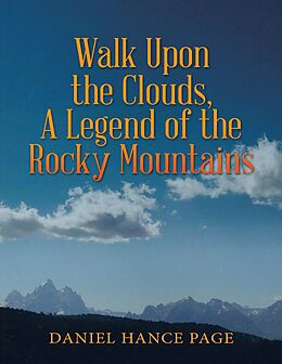 E-Book (epub) Walk Upon the Clouds, a Legend of the Rocky Mountains von Daniel Hance Page