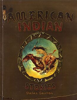 E-Book (epub) American Indian Stories von Dallas Gaultois