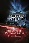 E-Book (epub) Horrors of Whitaker House von Ron LaCombe