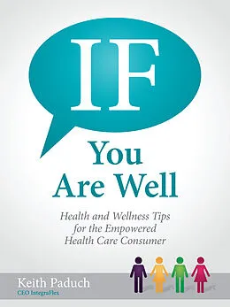 E-Book (epub) If You Are Well von Keith Paduch