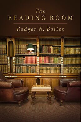 E-Book (epub) The Reading Room von Rodger N. Bolles