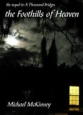 E-Book (epub) Foothills of Heaven von Michael McKinney