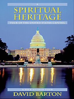 E-Book (epub) Spiritual Heritage Tour of the United States Capitol von David Barton