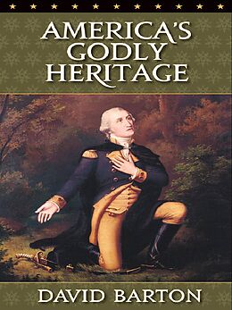 E-Book (epub) America's Godly Heritage von David Barton