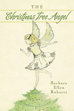 E-Book (epub) Christmas Tree Angel von Barbara Ellen Roberts