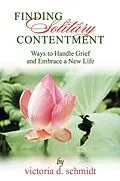 E-Book (epub) Finding Solitary Contentment von Victoria D Schmidt
