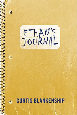 E-Book (epub) Ethan's Journal von Curtis Blankenship