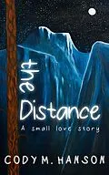 E-Book (epub) Distance von Cody M. Hanson