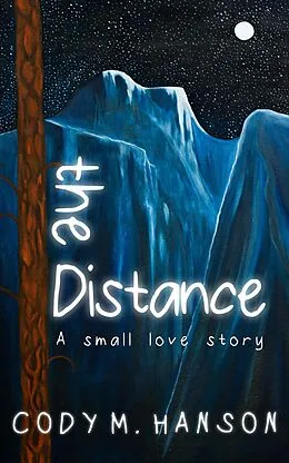 E-Book (epub) Distance von Cody M. Hanson