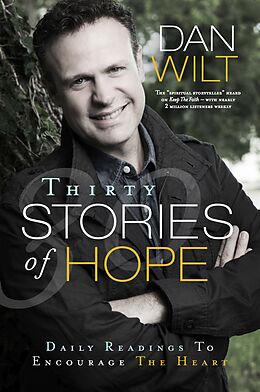 E-Book (epub) Thirty Stories Of Hope von Dan Wilt