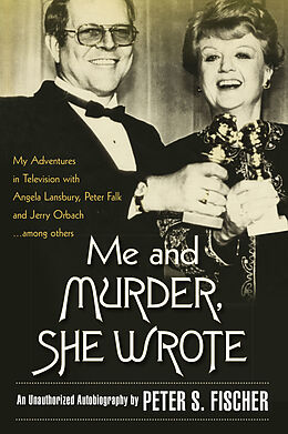 E-Book (epub) Me and Murder, She Wrote von Peter S. Fischer