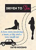 E-Book (epub) Driven To Sex von David Hocking