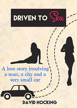 eBook (epub) Driven To Sex de David Hocking