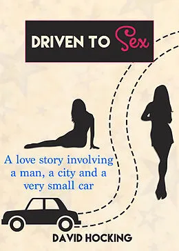 E-Book (epub) Driven To Sex von David Hocking