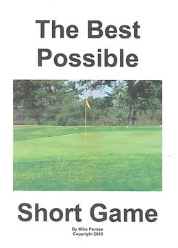 E-Book (epub) Best Possible Short Game von Mike Pavese