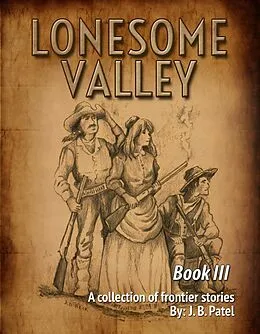 E-Book (epub) Lonesome Valley von J. B. Patel