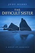 E-Book (epub) The Difficult Sister von Judy Nedry