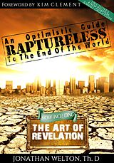 E-Book (epub) Raptureless: An Optimistic Guide to the End of the World von Jonathan Welton