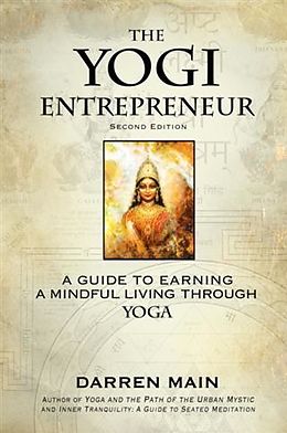 E-Book (epub) Yogi Entrepreneur: 2nd Edition von Darren Main