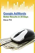 E-Book (epub) Google AdWords: Better Results In 30 Days von Steve Pitt