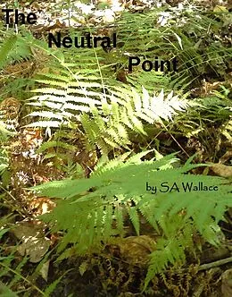 E-Book (epub) Neutral Point von SA Wallace