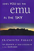 E-Book (epub) When You See the Emu in the Sky von Elizabeth Fuller