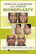 E-Book (epub) African-American and Ethnic Rhinoplasty von MD Oleh Slupchynskyj, FACS