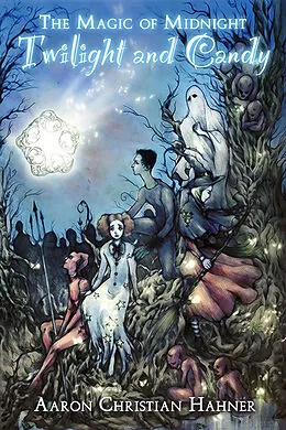 E-Book (epub) Magic of Midnight von Aaron Christian Hahner