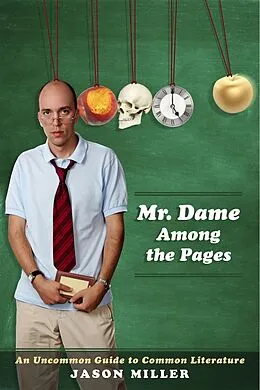 E-Book (epub) Mr. Dame Among the Pages von Jason Miller
