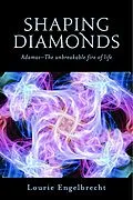 E-Book (epub) Shaping Diamonds von Lourie Engelbrecht