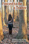 E-Book (epub) Forced to Be a Traitor von Jennifer Gitler